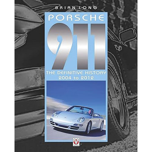 Porsche 911The Definitive History Book