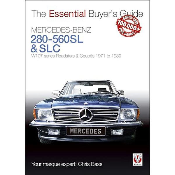 Mercedes-Benz 280-560SL & SLC W107 Series Buyers Guide