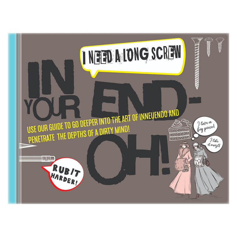 In Your End Oh Innuendo Adult Book (Hardback)